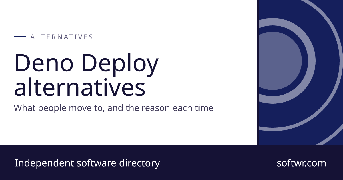 Deno Deploy Alternatives: 20 Tools Compared (2026) - Softwr