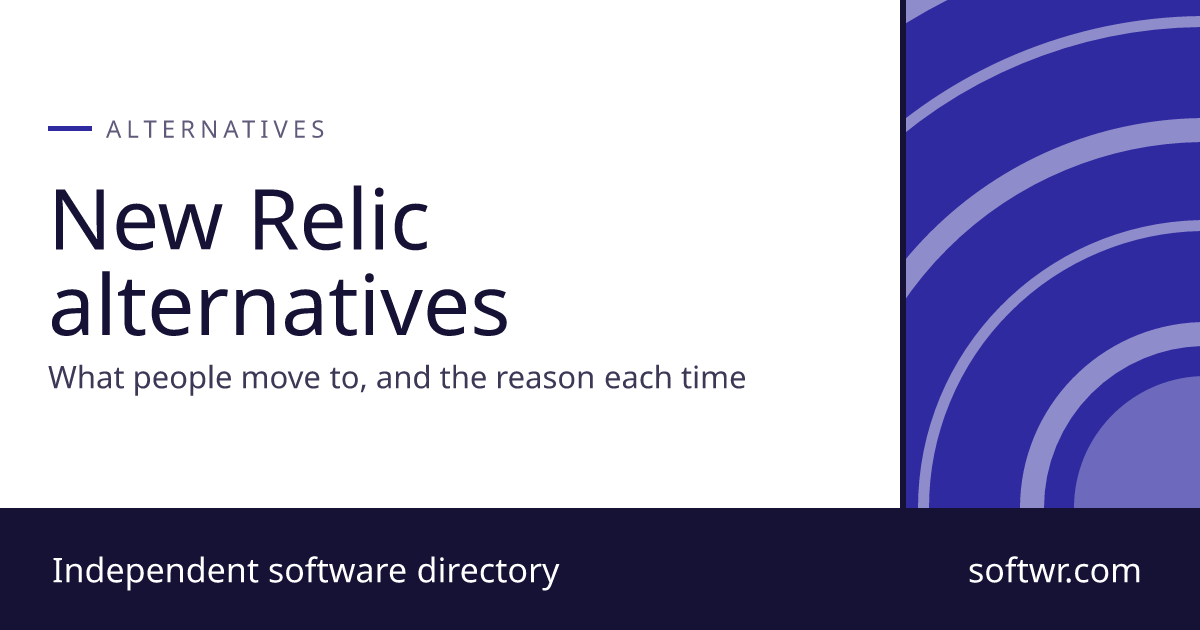 New Relic Alternatives: 20 Tools Compared (2026) - Softwr
